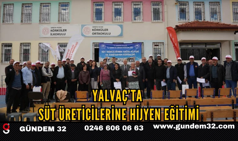 Yalvaç’ta Süt Üreticilerine Hijyen Eğitimi