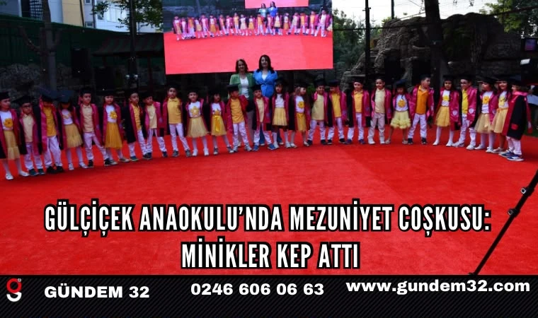 Gülçiçek Anaokulu’nda Mezuniyet Coşkusu: Minikler Kep Attı