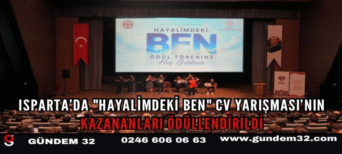 Isparta’da "Hayalimdeki Ben" CV Yarışması’nın kazananları ödüllendirildi