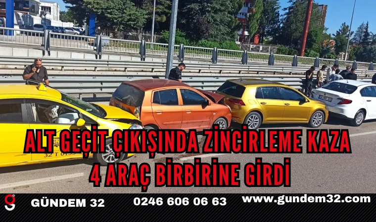 Alt Geçit Çıkışında Zincirleme Kaza: 4 Araç Birbirine Girdi