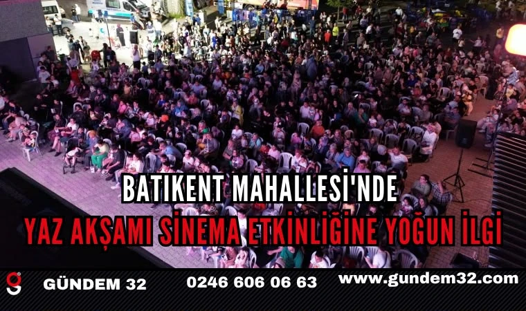 Batıkent Mahallesi'nde Yaz Akşamı Sinema Etkinliğine Yoğun İlgi