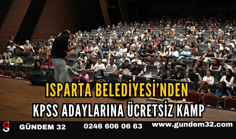 Isparta Belediyesi’nden KPSS Adaylarına Ücretsiz Kamp