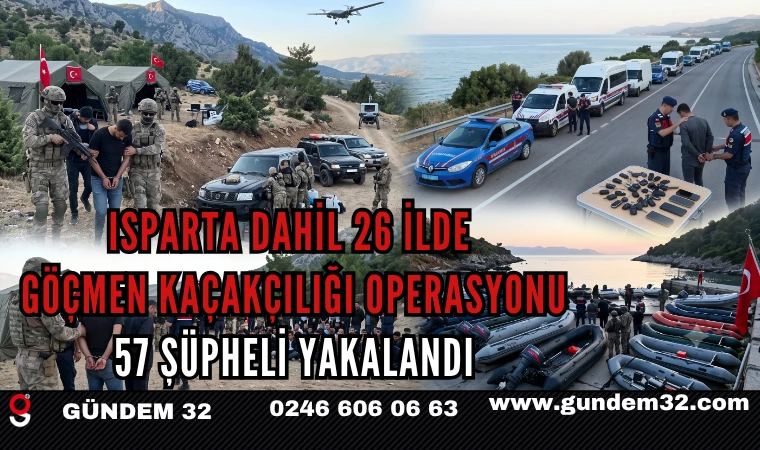 Isparta Dahil 26 İlde Göçmen Kaçakçılığı Operasyonu: 57 Şüpheli Yakalandı