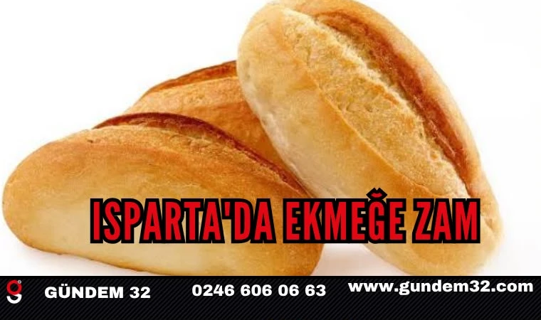 Isparta'da Ekmek ve Simit Fiyatları Değişti