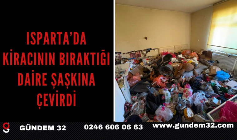 Isparta’da Kiracının Bıraktığı Daire Şaşkına Çevirdi