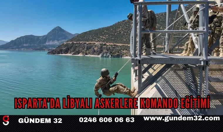 Isparta’da Libyalı Askerlere Komando Eğitimi
