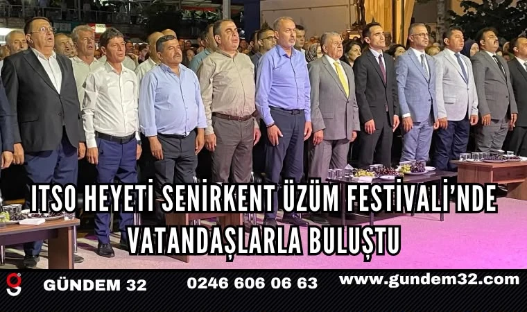 ITSO Heyeti Senirkent Üzüm Festivali’nde Vatandaşlarla Buluştu