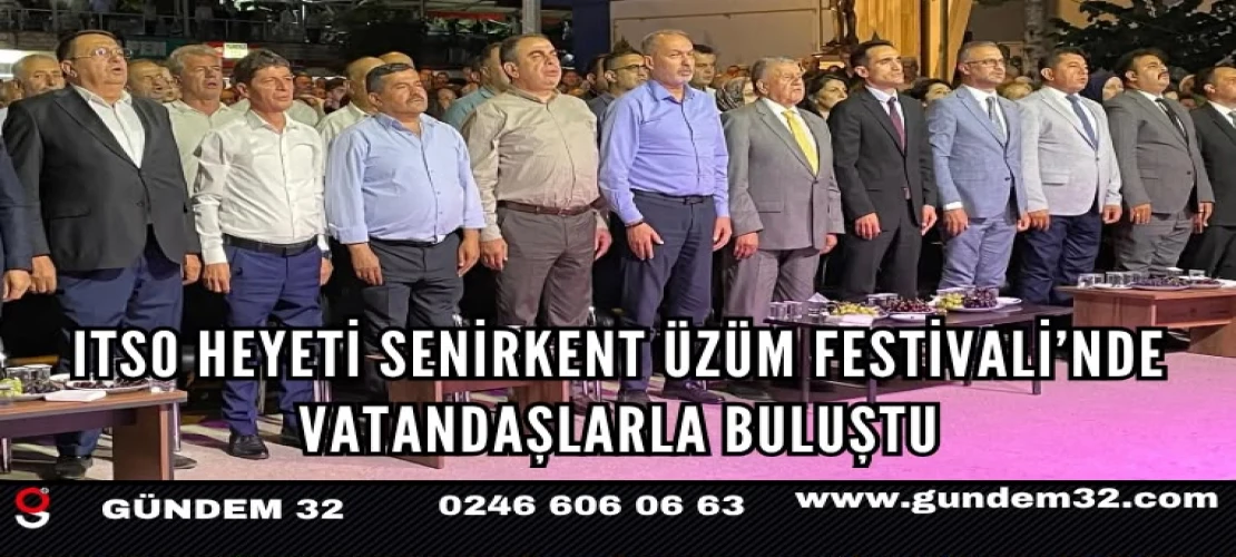 ITSO Heyeti Senirkent Üzüm Festivali’nde Vatandaşlarla Buluştu
