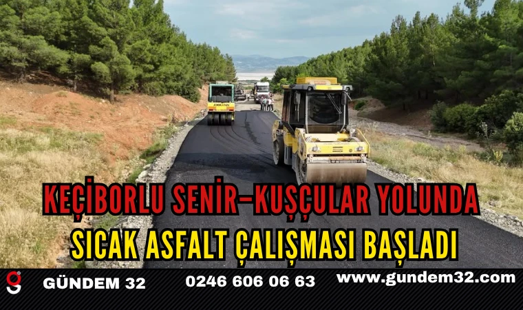 Keçiborlu Senir–Kuşçular Yolunda Sıcak Asfalt Çalışması Başladı