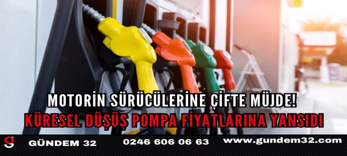 Motorin Sürücülerine Çifte Müjde! Küresel Düşüş Pompa Fiyatlarına Yansıdı