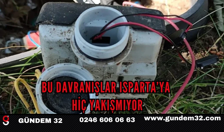 Bu Davranışlar Isparta’ya Hiç Yakışmıyor