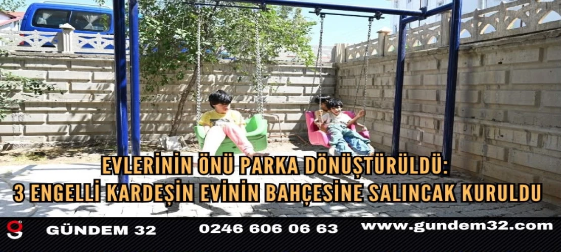 Isparta’da 3 Engelli Kardeşe Evlerinin Bahçesinde Park Mutluluğu