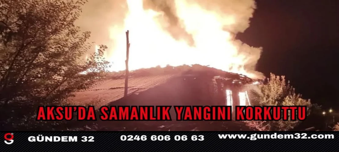 Aksu’da Samanlık Yangını Korkuttu