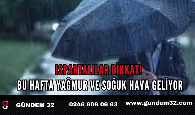 Isparta’da 13-19 Ekim Hava Durumu Nasıl Olacak?