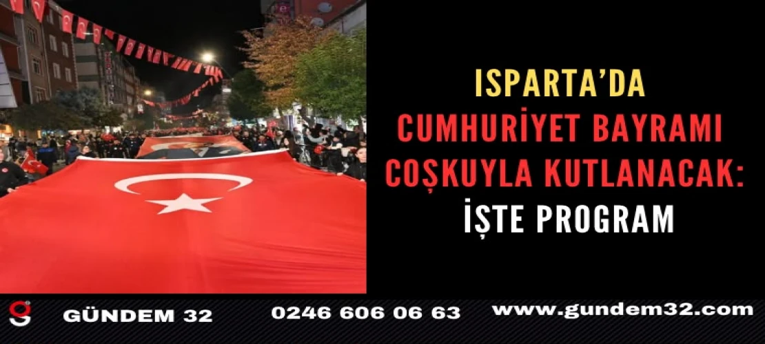 Isparta’da 29 Ekim Programı Belli Oldu! Ebru Yaşar Sahne Alacak