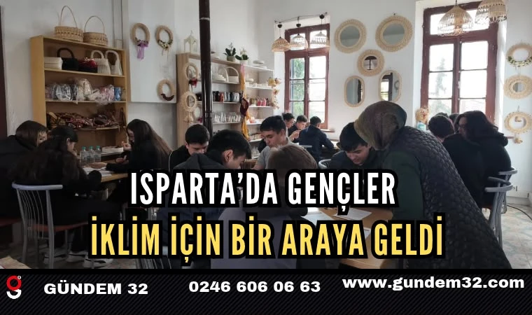 Isparta’da Gençler İklim İçin Bir Araya Geldi