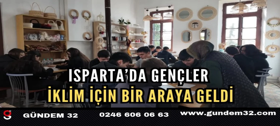 Isparta’da Gençler İklim İçin Bir Araya Geldi