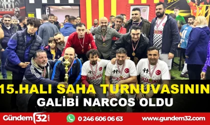 15.HALI SAHA TURNUVASININ GALİBİ NARCOS OLDU