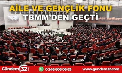 Aile ve gençlik fonu Tbmm'den geçti