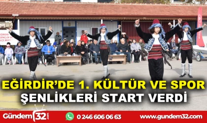 EĞİRDİR’DE 1. KÜLTÜR VE SPOR ŞENLİKLERİ START VERDİ