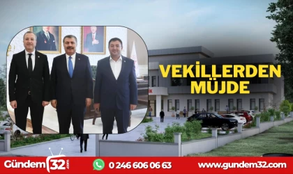 MİLLETVEKİLLERİNDEN MÜJDE: HASTANE YAPILACAK
