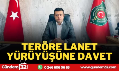 TERÖRE LANET YÜRÜYÜŞÜNE DAVET