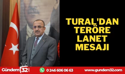 TURAL'DAN TERÖRE LANET MESAJI