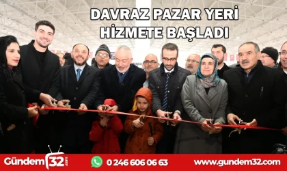 DAVRAZ KAPALI PAZAR YERİ'NİN AÇILIŞI YAPILDI