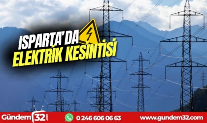 Isparta'da elektrik kesintisi