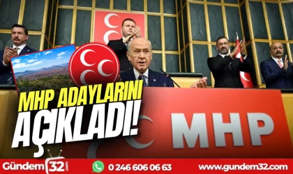 MHP belediye başkan adaylarını açıkladı