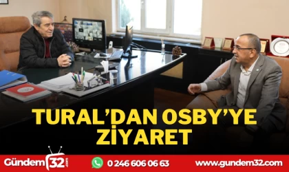 TURAL’DAN OSBY’YE ZİYARET