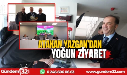 Atakan Yazgan'dan yoğun ziyaret