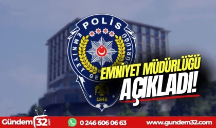 Emniyet Müdürlüğü'nden açıklama geldi