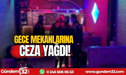Gece mekanlarına ceza yağdı