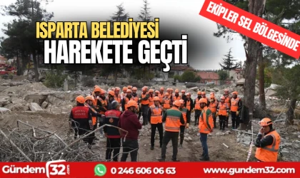 Isparta Belediyesi harekete geçti