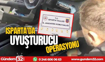 Isparta'da uyuşturucu operasyonu