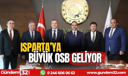 Isparta'ya büyük OSB geliyor