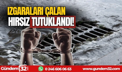 Izgara kapaklarını çalan hırsız yakalandı