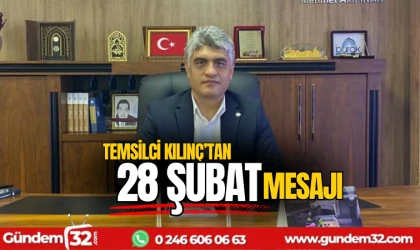 Memur - Sen Temsilcisi Kılınç'tan 28 Şubat mesajı