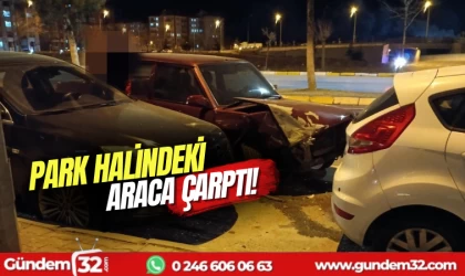 Park halindeki araca çarptı