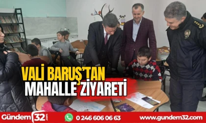 Vali Baruş ziyaretlerine devam ediyor