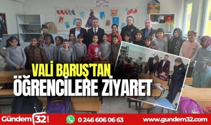 Vali Baruş'tan öğrencilere ziyaret