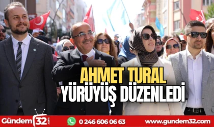 Ahmet Tural Yürüyüş Düzenledi