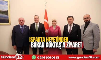 AK Parti Isparta heyeti Bakan Göktaş'ı ziyaret etti