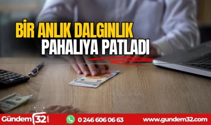 Bir anlık dalgınlık pahalıya patladı