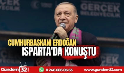 Cumhurbaşkanı Erdoğan Isparta'da konuştu