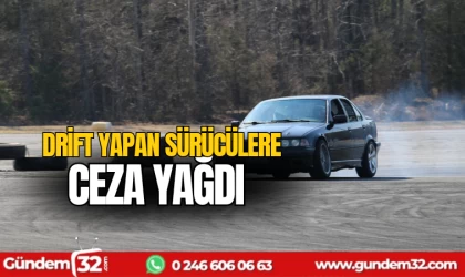 Drift yapan sürücülere ceza yağdı