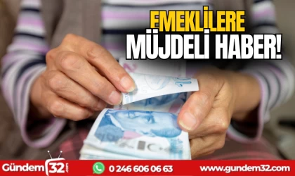 Emeklilere müjde