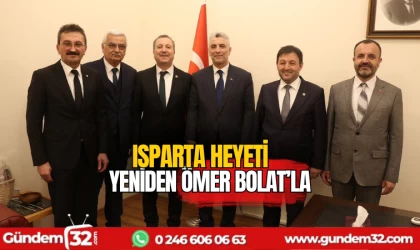 Isparta heyeti yeniden Ömer Bolat'la