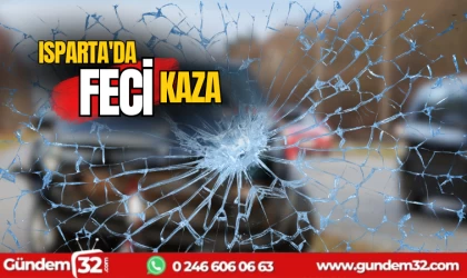 Isparta'da feci kaza: 1ölü, 3 yaralı